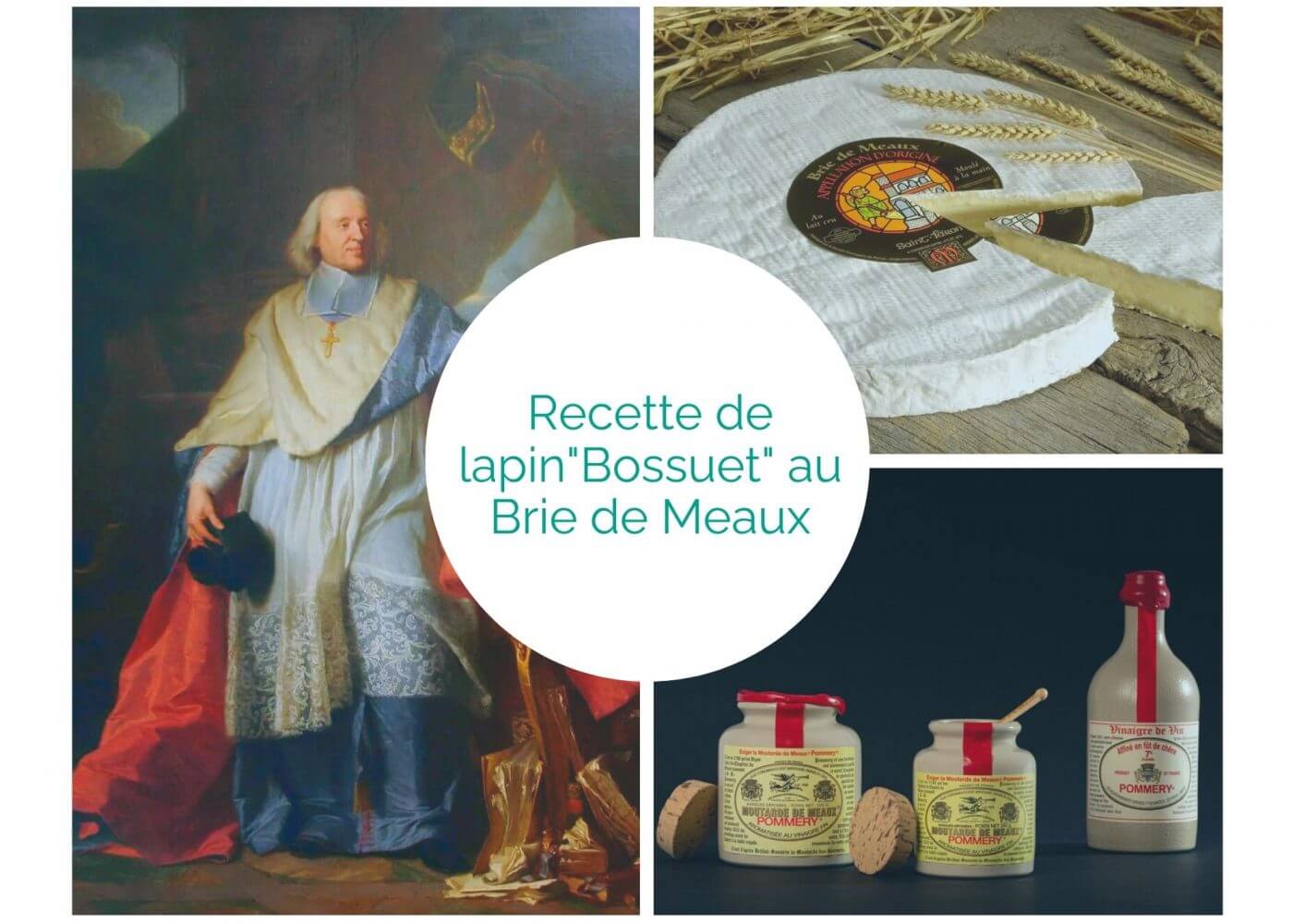 La recette de lapin « Bossuet » au Brie de Meaux