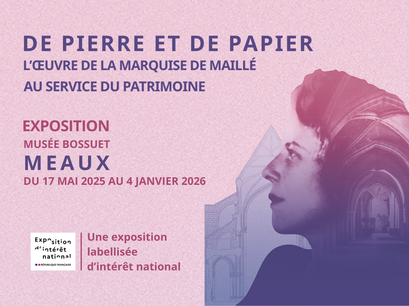 Exposition - De pierre et de papier, l'œuvre de la marquise de Maillé au service du patrimoine
